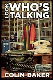 ook Who’s Talking by Colin Baker