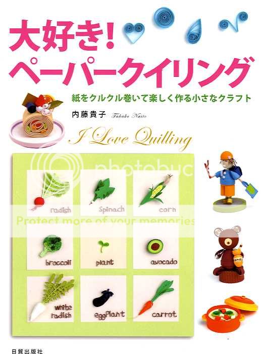 Love PAPER QUILLING   Japanese Craft Book  