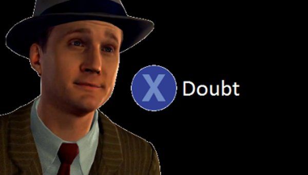  photo e02e5ffb5f980cd8262cf7f0ae00a4a9_press-x-to-doubt-memes-memesuper-la-noire-doubt-meme_419-238.jpg